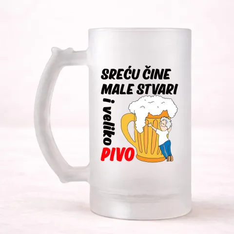 Srecu cine male stvari i veliko pivo - Krigla