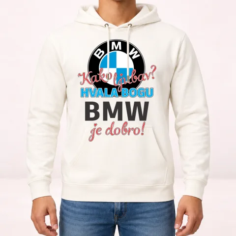 Kako ljubav Hvala bogu BMW je dobro - Dukserica sa kapuljačom – proizvod sa printom