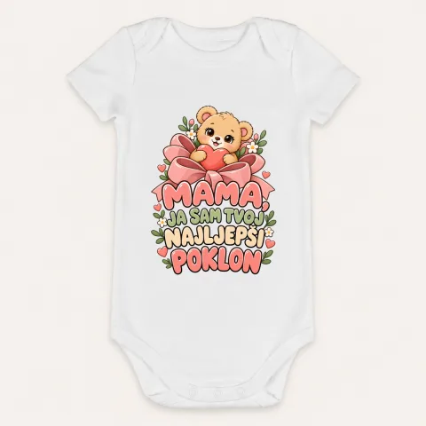 Mama, ja sam tvoj najljepši poklon - Bebi bodi