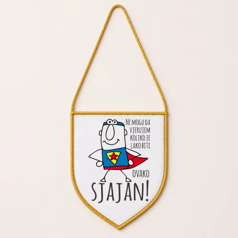 Ne mogu da vjerujem koliko je lako biti sjajan - Zastavica