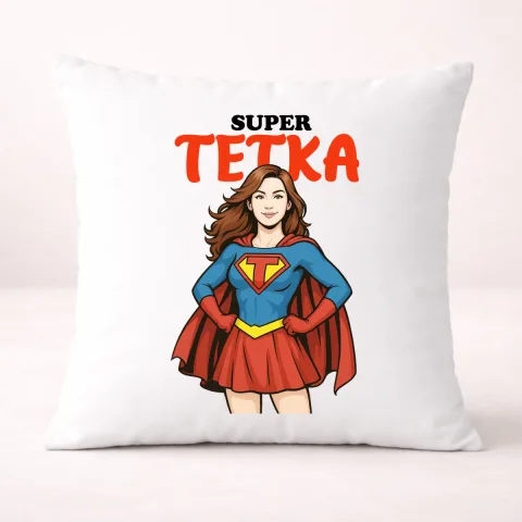 Super tetka - Jastuk – proizvod sa printom