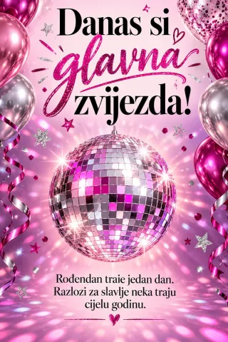 Čestitka · Danas si glavna zvijezda