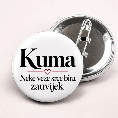 Kuma — Neke veze srce bira zauvijek - Bedževi