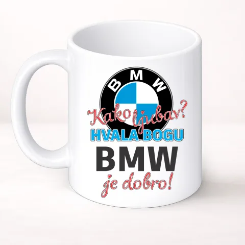 Kako ljubav Hvala bogu BMW je dobro - Šolja Classic – proizvod sa printom