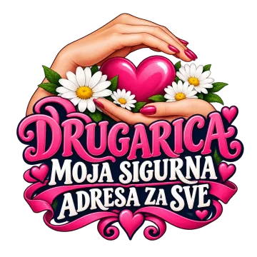 Другарица, моја сигурна адреса за све на артиклу